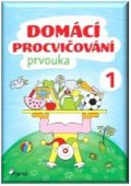 Nováková Iva: Domácí procvičování - Prvouka 1. ročník