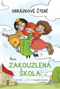 Šulc Petr: Zakouzlená škola - Obrázkové čtení