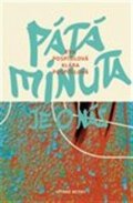 Pospíšilová Eva: Pátá minuta je o nás