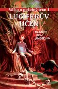 Andersen Kenneth Bogh: Válka o pekelný trůn 1 - Luciferův učeň