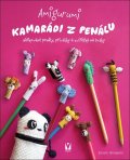 : Amigurumi - Kamarádi z penálu