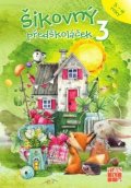 neuveden: Šikovný předškoláček 3 - pracovní sešit