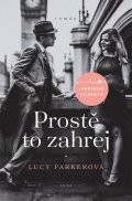 Parkerová Lucy: Londýnské celebrity - Prostě to (za)hrej