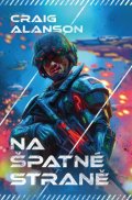 Alanson Craig: Na špatné straně