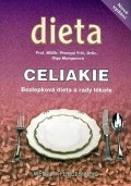 Mengerová Olga: Celiakie - Bezlepková dieta a rady lékaře