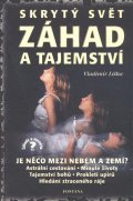 Liška Vladimír: Skrytý svět záhad a tajem