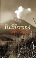 Reinerová Lenka: Lodní lístek