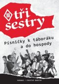 Tři sestry: Písničky k táboráku a do hospody