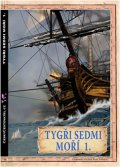 Marseille Jacgues: Tygři sedmi moří 1. - Francouzští korzáři 1340-1697