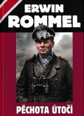 Rommel Erwin: Pěchota útočí