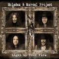 Holeček & Marcel Project: Light Up Your Fire - CD