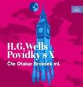 Wells Herbert George: Povídky s X - CDmp3 (Čte Otakar Brousek ml.)