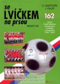Bartůněk Oldřich: Se Lvíčkem na prsou - 2. díl