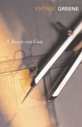 Greene Graham: A Burnt-Out Case