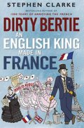 Clarke Stephen: Dirty Bertie