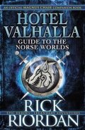 Riordan Rick: Hotel Valhalla Guide to the Norse Worlds