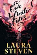 Stevenová Laura: Our Infinite Fates