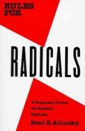 Alinsky Saul David: Rules for Radicals