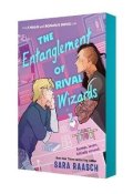 Raaschová Sara: Entanglement of Rival Wizards