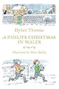 Thomas Dylan: A Child´s Christmas in Wales