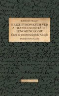 Husserl Edmund: Krize evropských věd a transcendentální fenomenologie