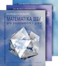 Musilová Jana: Matematika pro porozumění a praxi III - Komplet (1.+2. + 3. díl)