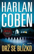 Coben Harlan: Drž se blízko