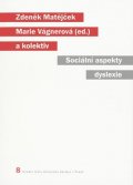 Matějček Zdeněk: Sociální aspekty dyslexie