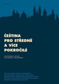 Bischofová Jana: Čeština pro středně a více pokročilé