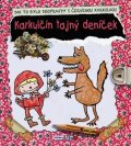 neuveden: Karkulčin tajný deníček - Jak to bylo doopravdy s Červenou karkulkou