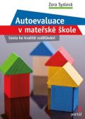 Syslová Zora: Autoevaluace v MŠ