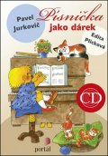 Jurkovič Pavel: Písnička jako dárek + CD