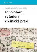 Kohout Pavel: Laboratorní vyšetření v klinické praxi