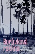 Sládečková Kristýna: Borůvková roklina