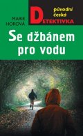 Horová Marie: Se džbánem pro vodu