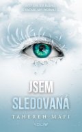 Mafi Tahereh: Jsem sledovaná