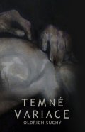 Suchý Oldřich: Temné variace