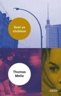 Melle Thomas: Svet za chrbtom