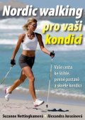 Nottinghamová Suzanne: Nordic walking pro vaši kondici