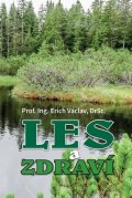 Václav Erich: Les a zdraví
