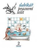 Mikulenková Hana: Slabikář – Pracovní sešit 2