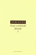 Strauss Leo: Eseje o politické filosofii I