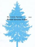 Sweney Matthew: Básník Sylvestr Pollet