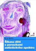 Dubin Nick: Šikana dětí s poruchami autistického spektra