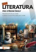 neuveden: Nová literatura pro 1.ročník SŠ - metodická příručka