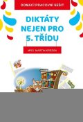 neuveden: Domácí pracovní sešit - Diktáty - 5. tř
