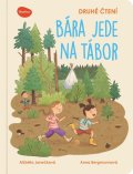 Janečková Alžběta: Druhé čtení - Bára jede na tábor