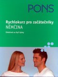neuveden: Rychlokurz pro začátečníky - Němčina (efektivně za čtyři týdny)