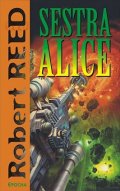Reed Robert: Sestra Alice