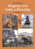 Trávníčková Dana: Magický svět Indie a Himaláje
